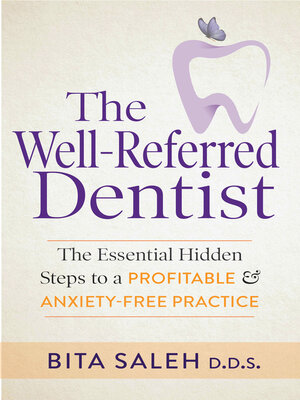cover image of The Well-Referred Dentist